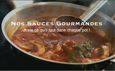 NOS SAUCES GOURMANDES
