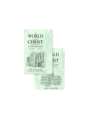 World After Christ: An LDS Perspective, The, Volume 1