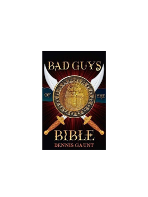 Bad Guys of the Bible