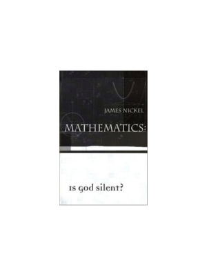Mathematics: Is God Silent?