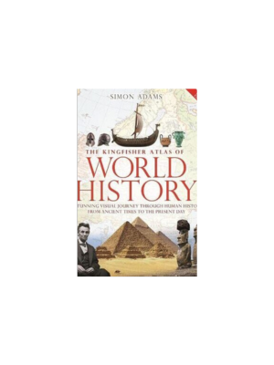 Kingfisher Atlas of World History