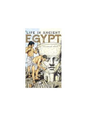Coloring Book - Life in Ancient Egypt