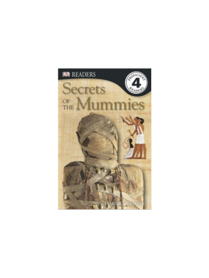 Secrets of the Mummies (DK Reader)
