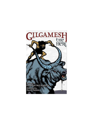 Gilgamesh the Hero