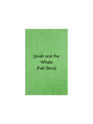 Jonah and the Whale - Felt Story