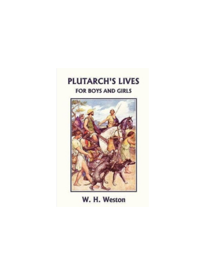 Plutarch's Lives for Boys and Girls