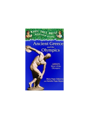 Ancient Greece and the Olympics: A Nonfiction Companion to Magic Tree House #16: Hour of the Olympics (Magic Tree House Fact Tracker #10)