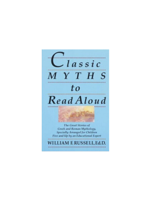 Classic Myths to Read Aloud