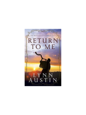 Return to Me (Restoration Chronicles #1)