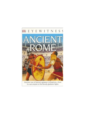 Ancient Rome (DK Eyewitness Book)