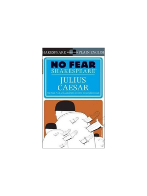 Julius Caesar (Sparknotes No Fear Shakespeare)