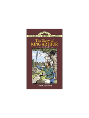 Story of King Arthur (Children's Thrift Classics)