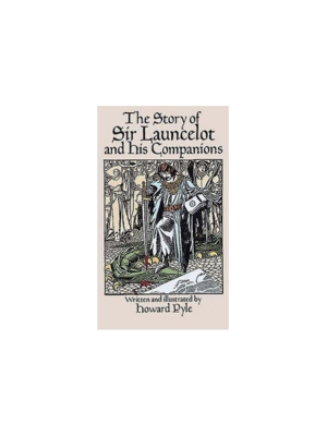 Story of Sir Lancelot and his Companions, The