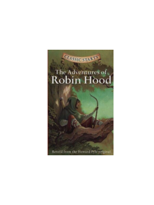 Adventures of Robin Hood (Classic Starts)