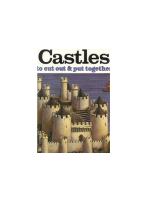 Castles to Cut Out and Put Together