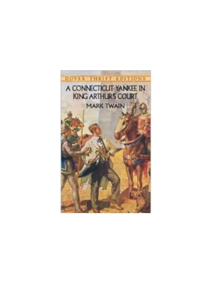 Connecticut Yakee in King Arthur's Court (Dover Thrift)