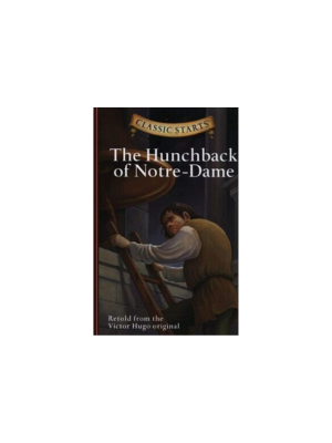 Hunchback of Notre Dame, The (Classic Starts)