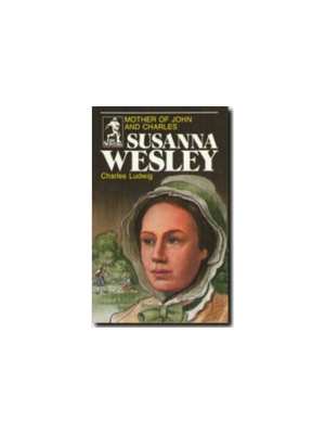 Sower: Susanna Wesley: Mother of John and Charles