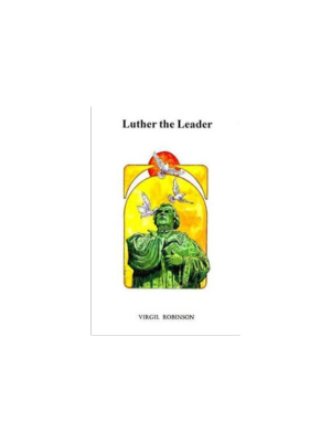 Luther the Leader
