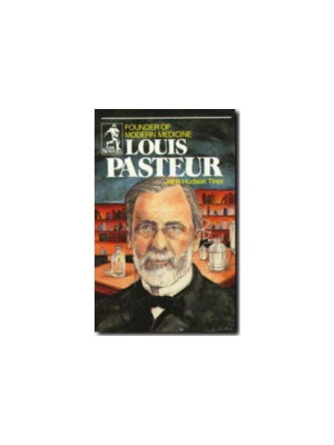 Sower: Louis Pasteur: Founder of Modern Medicine