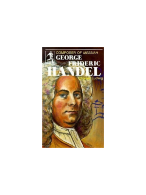 Sower: George Frideric Handel: Composer of Messiah
