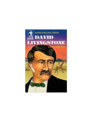 Sower: David Livingstone: African Explorer