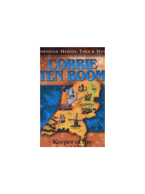 Corrie Ten Boom: Keeper of the Angels Den