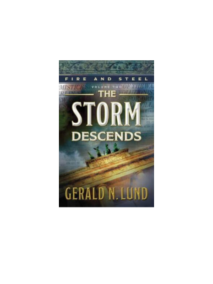 Storm Descends, The (Fire and Steel #2)