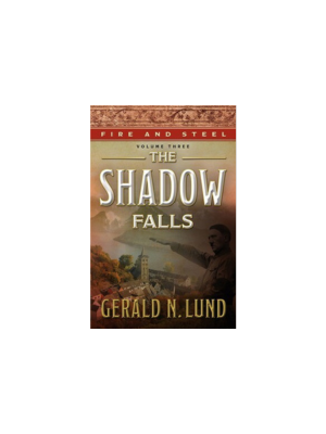 Shadow Falls, The (Fire and Steel #3)