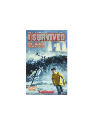 I Survived the Japanese Tsunami, 2011 (I Survived #8)