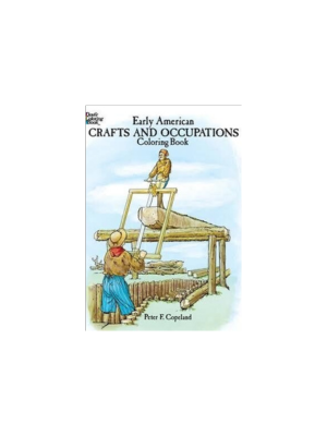 Coloring Book - Early American Crafts/Occupations