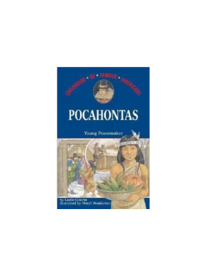 Childhood: Pocahontas: Young Peacemaker