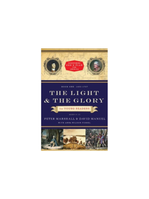 Light and the Glory, The (For Young Readers)