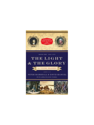 The Light and the Glory (For Young Readers)