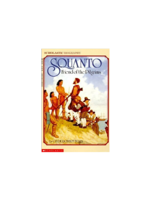 Squanto Friend of the Pilgrims