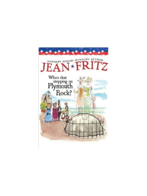 Who's That Stepping on Plymouth Rock? Who's That Stepping on Plymouth Rock?