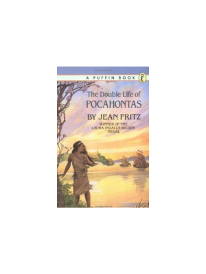 Double Life of Pocahontas, The