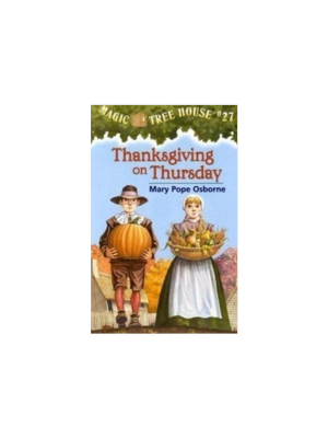 Thanksgiving on Thursday (Magic Tree House #27)