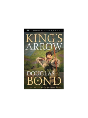 King's Arrow (Crown & Covenant #2)