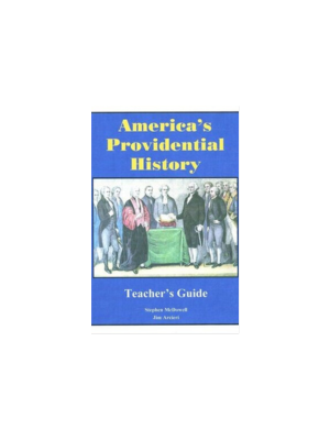 America's Providential History - Teacher's Guide
