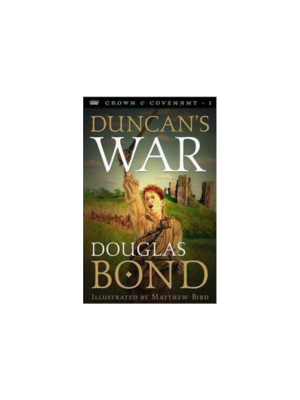 Duncan's War (Crown & Covenant #1)