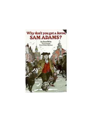 Why Don't You Get a Horse, Sam Adams?