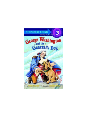 George Washington and the General's Dog (Step Into Reading - Level 3)