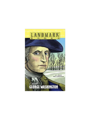 Landmark: Meet George Washington