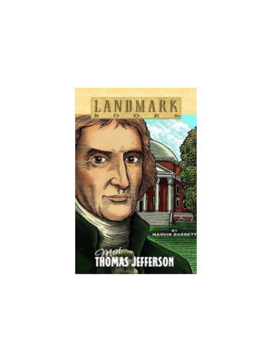 Landmark: Meet Thomas Jefferson