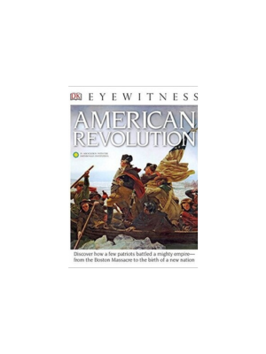 American Revolution (DK Eyewitness Books)