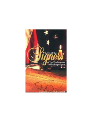 Lives of the Signers of the Declaration of Independence