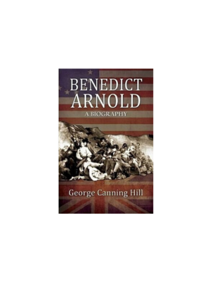 Benedict Arnold: A Biography (1865)