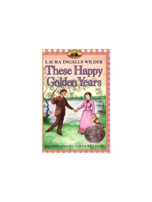 Little House #8: These Happy Golden Years