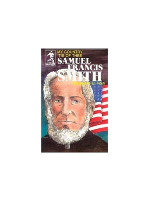 Sower: Samuel Francis Smith: My Country 'Tis of Thee